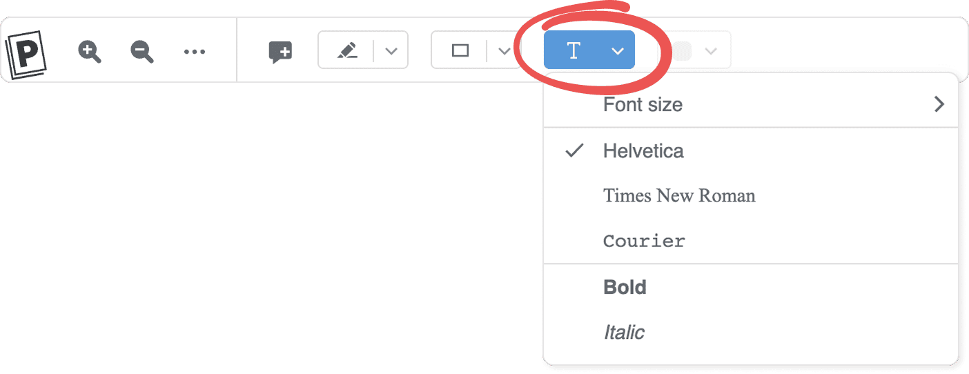 The PDF viewer toolbar with the circled text button open, showing a Font size submenu and the fonts Helvetica (ticked), Times New Roman and Courier, plus Bold and Italic.